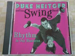  ●CD● DUKE HEITGER and his Swing Band / Rhythm Is Our Business (025218968423)