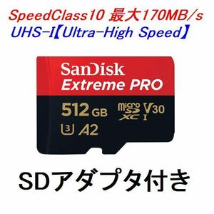 新品 SanDisk microSDカード microSDXC 512GB 170MB/s A2 U3 SDSQXCZ-512G-GN6MA