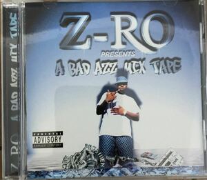 Z-RO A BAD AZZ MIX TAPE