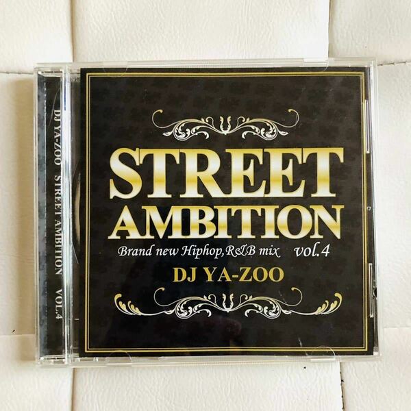 送料無料 / DJ YA-ZOO / STREET AMBITION vol 4 / HIPHOP R&B MIX