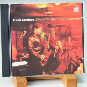 【廃盤 DELMARK】FRANK CATALANO　LIVE AT THE GREEN MILL　RANDY BRECKER　ランディ・ブレッカー