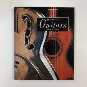 The World of Guitars　Christian Seguret著　Chartwell Books刊　1997年　＜ゆうメール＞