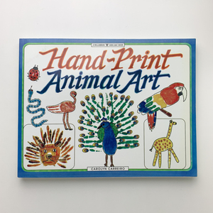 Hand-Print Animal Art (Williamson Kids Can! Series)　Carolyn Carriero　1997年　＜ゆうメール＞