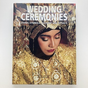 洋書　Wedding Ceremonies　 Ethnic Symbols, Costume and Rituals　Flammarion　2001年　＜ゆうパック＞