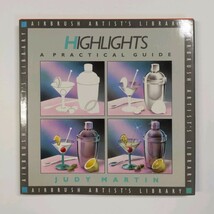 【英】HIGHLIGHTS　AIRBRUSH ARTISTS LIBRARY　1988年　Macdonald Orbis　＜ゆうメール＞_画像1