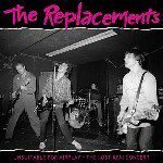 THE REPLACEMENTS / UNSUITABLE FOR AIRPLAY : THE LOST KFAI CONCERT (2LP)