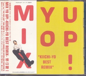 横山輝一 / MIX YO UP！-KIICHI-YO BEST REMIX /中古CD！54076