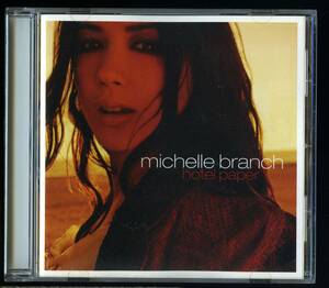 Michelle Branch / Hotel Paper