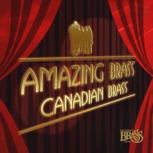 アメイジング・ブラス(AMAZING BRASS) / CANADIAN BRASS(カナディアン・ブラス) (CD-R) VODP-60082-LOD