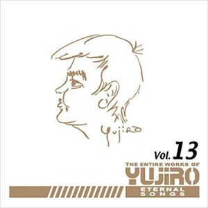 永遠の歌声 石原裕次郎のすべて Vol.13 / 石原裕次郎 (CD-R) VODL-60637-LOD