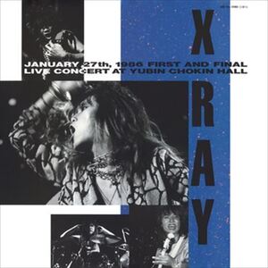 FIRST AND FINAL LIVE CONCERT / X-RAY (CD-R) VODL-60166-LOD