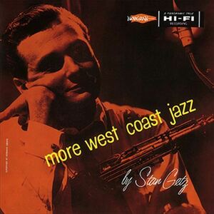 モア・ウェスト・コースト・ジャズ(More West Coast Jazz) / Stan Getz(スタン・ゲッツ) (CD-R) VODJ-60084-LOD