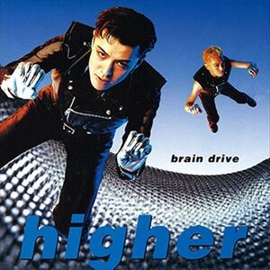 higher / BRAIN DRIVE (CD-R) VODL-60462-LOD