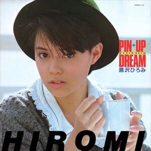 黒沢ひろみ 「PIN-UP DREAM」 CD-R