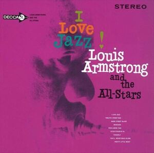 アイ・ラヴ・ジャズ(I LOVE JAZZ!) / LOUIS ARMSTRONG AND ALL STARS (CD-R) VODJ-60217-LOD