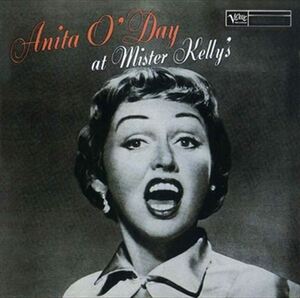 アニタ・オデイ・アット・ミスタ－・ケリ－(Anita O'day At Mister Kelly's) / Anita O'Day(アニタ・オデイ) (CD-R) VODJ-60172-LOD