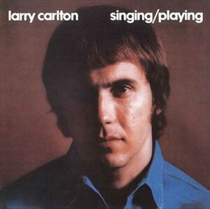 シンギング＆プレイング(SINGING PLAYIN) / LARRY CARLTON(ラリー・カールトン) (CD-R) VODJ-60211-LOD