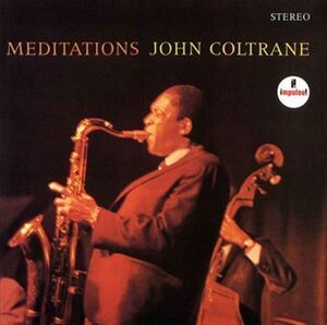 メディテーションズ(MEDITATIONS) / JOHN COLTRANE(ジョン・コルトレーン) (CD-R) VODJ-60118-LOD