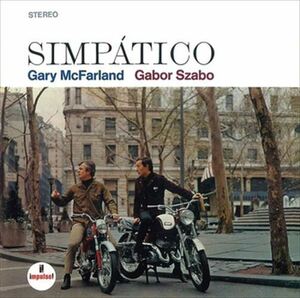 シンパティコ(SIMPATICO) / GARY McFARLAND AND GABOR SZABO (CD-R) VODJ-60263-LOD