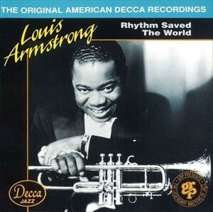 リズム・セイヴド・ザ・ワールド(Rhythm Saved The World) / LOUIS ARMSTRONG(ルイ・アームストロング) (CD-R) VODJ-60225-LOD