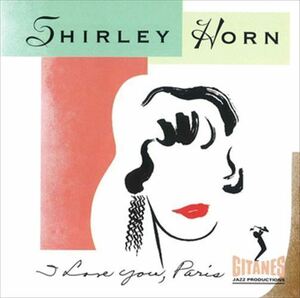 アイ・ラヴ・ユー、パリ(I Love You Paris) / Shirley Horn(シャーリー・ホーン) (CD-R) VODJ-60249-LOD