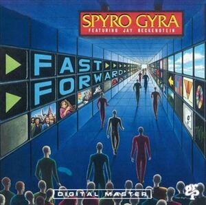 ファスト・フォワード(Fast Forward) / Spyro Gyra featuring Jay Beckenstein (CD-R) VODJ-60193-LOD