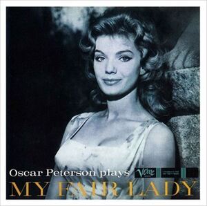 マイ・フェア・レディ+フィオレッロ(My Fair Lady / Fiorello) / OSCAR PETERSON (CD-R) VODJ-60132-LOD