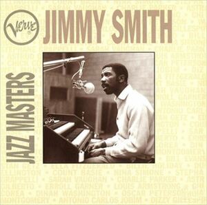 ジミ－・スミス(Verve Jazz Masters series 23 Jimmy Smith) / Jimmy Smith(ジミー・スミス) (CD-R) VODJ-60062-LOD
