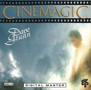 DAVE GRUSIN (ディヴグルーシン) 「シネマジック (CINEMAGIC)」 CD-R