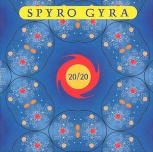 トゥエンティ・トゥエンティ(20/20) / Spyro Gyra(スパイロ・ジャイラ) (CD-R) VODJ-60197-LOD