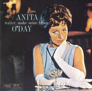 Anita ODay (アニタオデイ) 「ウェイター、メイクマインブルース (Waiter Make Mine The Blues)」 CD-R