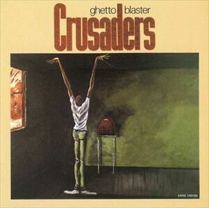 ゲットー・ブラスター(Ghetto Blaster) / The Crusaders(ザ・クルセイダーズ) (CD-R) VODJ-60184-LOD