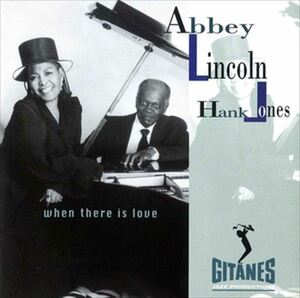 ホエン・ゼア・イズ・ラウ゛(When There Is Love) / Abbey Lincoln/Hank Jones (CD-R) VODJ-60246-LOD