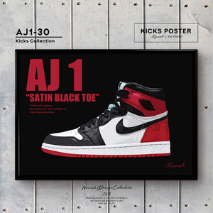 AJ1 エアジョーダン1 ハイ サテンブラックトゥ SATIN BLACK TOE キックスポスター 送料無料 AJ1-30