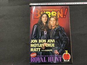 ｓ■□　音楽 雑誌　BURRN！　1997年7月号　シンコーミュージック　JON BON JOVI　ROYAL HUNT 他　　　/C51