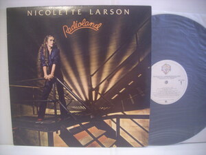 ●LP　NICOLETTE LARSON / RADIOLAND 二コレット・ラーソン レディオランド 1980年 ビルペイン フレッドタケット ポールバレア ◇r210809