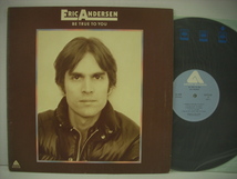 ■LP　エリック・アンダースン / 愛と放浪の日々 ERIC ANDERSEN BE TRUE TO YOU 懐かしの55年型 ◇r3304_画像1