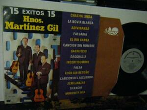 ▲LP HERMANOS MARTINEZ GIL / 15 EXITOS 15 エルマノスマルティネスジル ラテン　◇