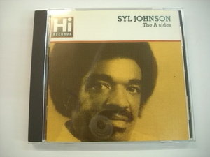 [CD] SYL JOHNSON / THE A SIDES シル・ジョンソン UK盤 HI RECORDS HILOCD 6 ◇r30610