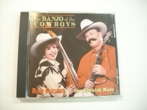 [CD] BOB FLESHER & THE SPANISH ROSE / THE BANJO OF THE COWBOYS / DH-404CD / Country *r30415