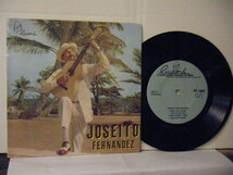 ▲7インチ JOSEITO FERNANDEZ ホセ・フェルナンデス / GUAJIRA GUANTANAMERA ほか 輸入盤 キューバ グアヒーラ◇r30704_画像1