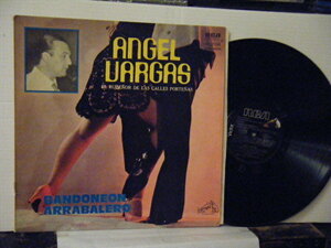 ▲LP ANGEL VARGAS アンヘル・ヴァルガス / BANDONEON ARRABALERO 輸入盤 RCA VICTOR AVS-4530 アルゼンチン タンゴ◇r31218