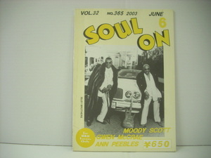 ■雑誌　SOUL ON 2003年6月号 VOL.32 NO.365 THE ISLEY BROTHERS、MOODY SCOTT、GWEN McCRAE、ANN PEEBLES、桜井ユタカ 福田一郎 ◇r40128