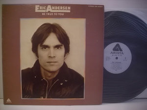 ●LP エリック・アンダースン / 愛と放浪の日々 ERIC ANDERSEN BE TRUE TO YOU SSW