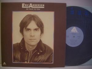 ●LP エリック・アンダースン / 愛と放浪の日々 ERIC ANDERSEN BE TRUE TO YOU