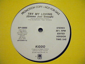 ▲12インチ KIDDO / TRY MY LOVING（GIMMIE JUST ENOUGH） （EDIT / ALBUM） 輸入プロモ盤 A&M SP-12055 シンセ・ポップ◇r30918