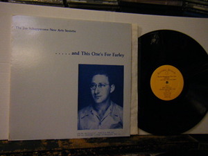 ▲LP JIM SCHAPPEROEW NEW ARTS SEXTETTE / AND THIS ONE'S FOR FARLEY 輸入盤 2曲収録