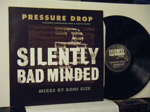 ▲12インチ PRESSURE DROP FEAT. CONSTANTINE WEIR & MARTIN FISHLEY / SILENTLY BAD MINDED （MIXES BY RONI SIZE）輸入盤 DnB◇r30926