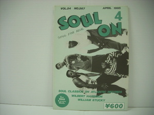 ■雑誌　SOUL ON 1995年4月号 VOL.24 NO.267 SOUL FOR REAL、SOUL CLASSICS ON ATLANTIC RECORDS、WILBERT HARRISON ◇r40128