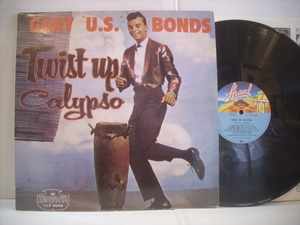 ●LP 　GARY U.S.BONDS / TWIST UP CALYPSO ゲイリー・U.S.ボンズ ツイストアップカリプソ ツイストツイストセニョーラ 1962年 ◇r40128